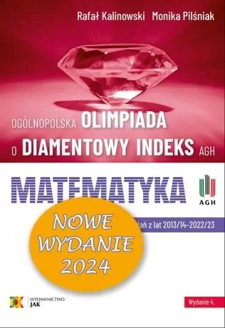 Olimpiada o Diamentowy Indeks AGH. Matematyka 2024 - tantis.pl