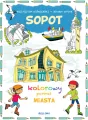 Sopot. Kolorowy portret miasta - tantis.pl