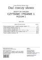 Dać rzeczy słowo. Czytanie i pisanie 1. Poziom 1 - tantis.pl