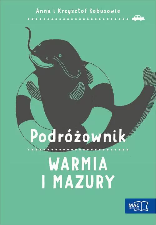 Warmia i Mazury. Podróżownik - tantis.pl
