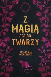 Z magią jej do twarzy - tantis.pl