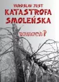 Katastrofa smoleńska zamach? - tantis.pl
