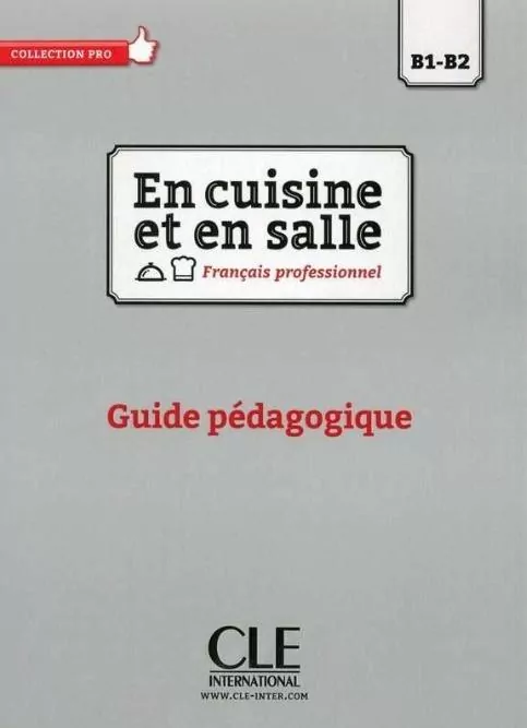 En cuisine et en salle B1/B2 przewodnik metodyczny - tantis.pl