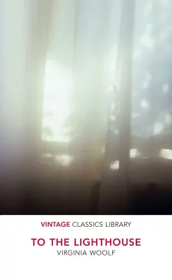 To The Lighthouse. Vintage Classics Library