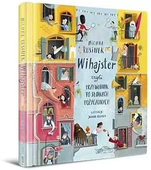 Wihajster, czyli przewodnik po słowach pożyczonych - tantis.pl