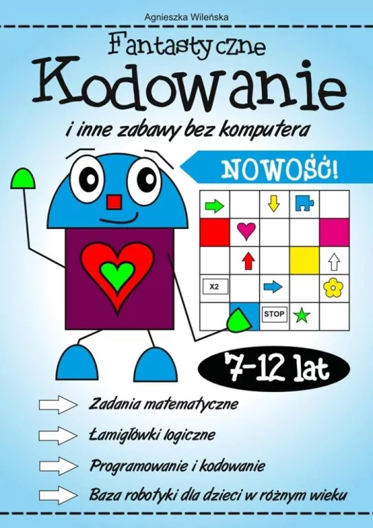 Fantastyczne kodowanie i inne zabawy bez komputera - tantis.pl