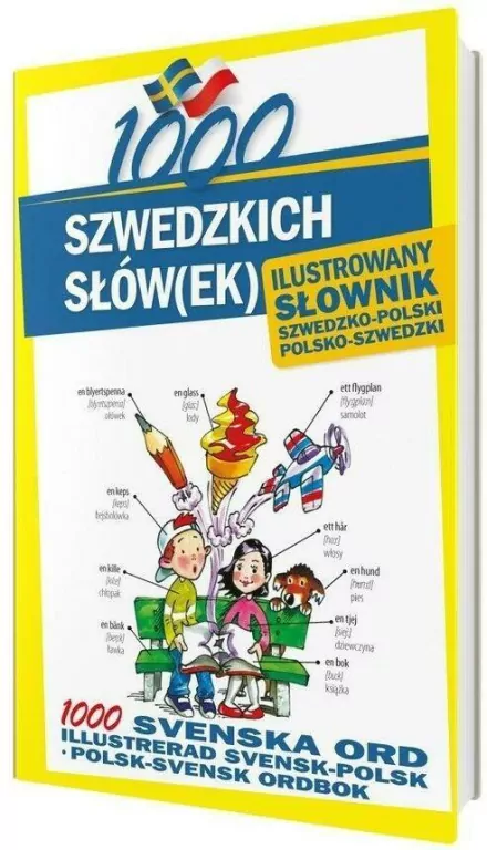 1000 szwedzkich słówek. Ilustrowany słownik szwedzko-polski polsko-szwedzki - tantis.pl