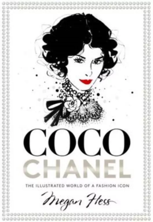 Coco Chanel. The Illustrated World of a Fashion Icon - tantis.pl
