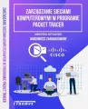 Zarządzanie sieciami komputerowymi w programie Packet Tracer - tantis.pl