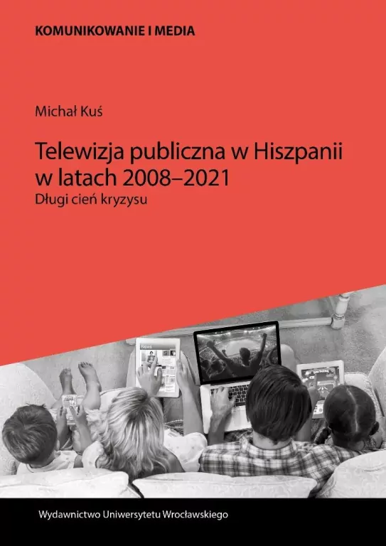 Telewizja publiczna w Hiszpanii w latach 2008-2021 - tantis.pl