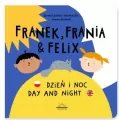 Dzień i noc. Franek, Frania i Felix - tantis.pl