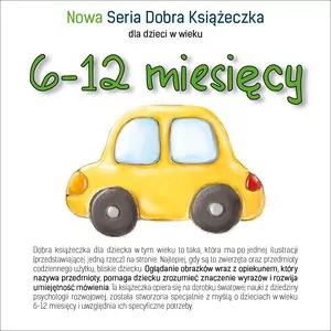 Nowa Seria Dobra Książeczka. 6-12 miesięcy - tantis.pl