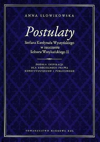 Postulaty Stefana Kardynała Wyszyńskiego w nauczaniu Soboru Watykańskiego II - tantis.pl