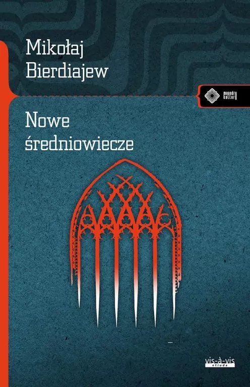 Nowe Średniowiecze. Meandry kultury - tantis.pl