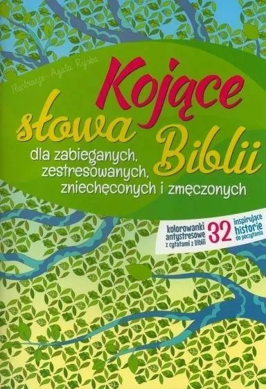 Kojące słowa Biblii dla zabieganych.. - tantis.pl