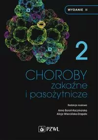 Choroby zakaźne i pasożytnicze. Tom 2 - tantis.pl