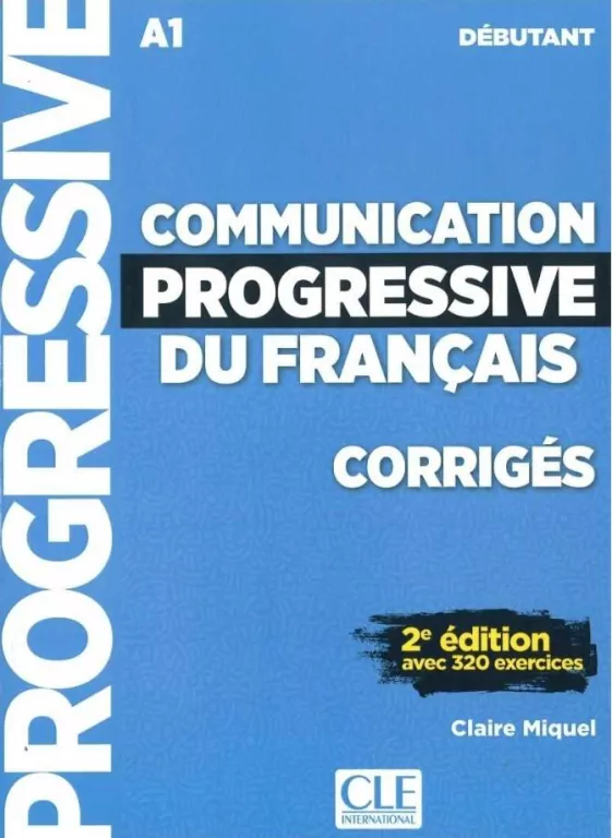 Communication progressive du français. Niveau débutant. A1. Corrigés - tantis.pl