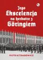 Jego ekscelencja na herbatce z Gringiem - tantis.pl