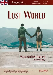 Lost World. Angielski. Powieść z ćwiczeniami