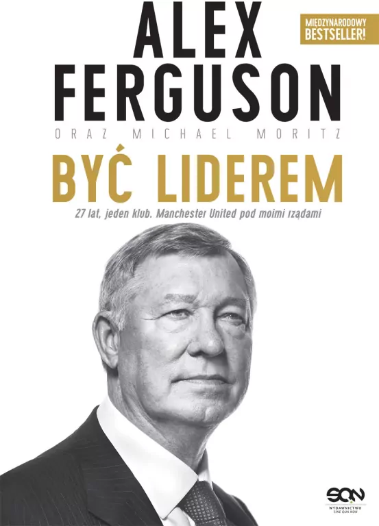 Alex Ferguson. Być liderem - tantis.pl