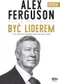 Alex Ferguson. Być liderem - tantis.pl