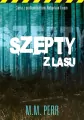 Szepty z lasu. Seria z podkomisarzem Robertem Lwem - tantis.pl