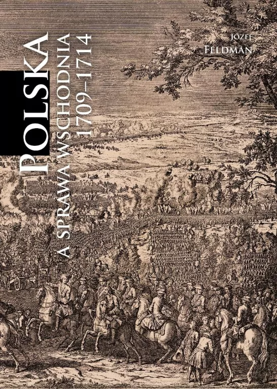 Polska a sprawa wschodnia 1709-1714 [reprint] - tantis.pl