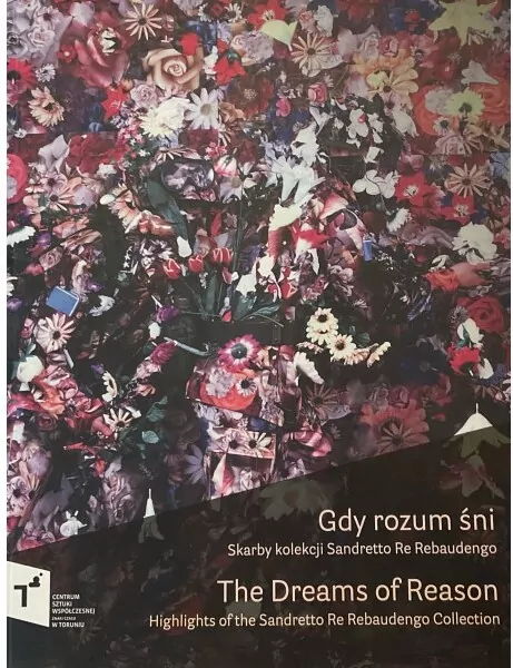 Gdy rozum śni Skarby kolekcji Sandretto Re Rebaudengo - tantis.pl