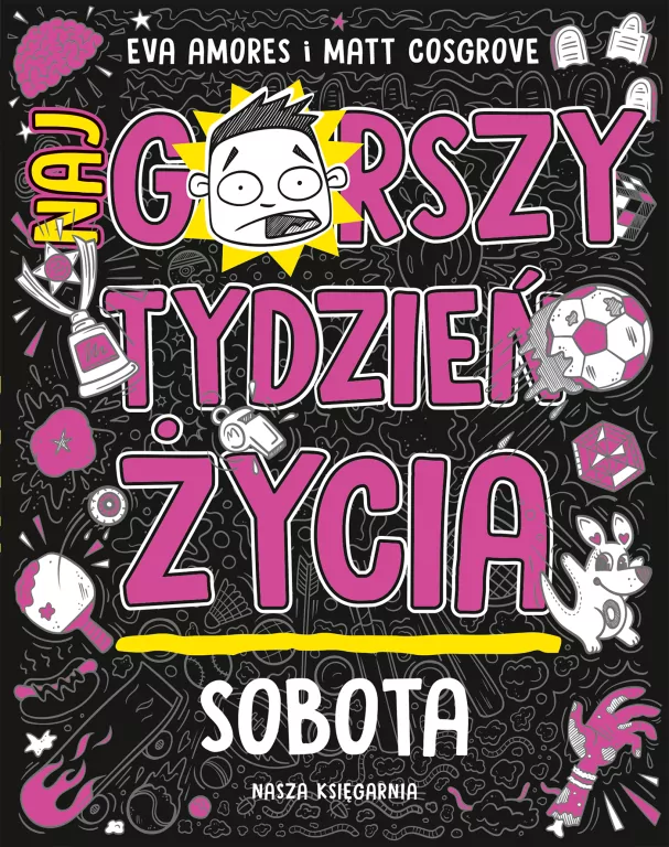 Sobota. Najgorszy tydzień życia - tantis.pl