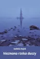 Nieznana rzeka duszy - tantis.pl