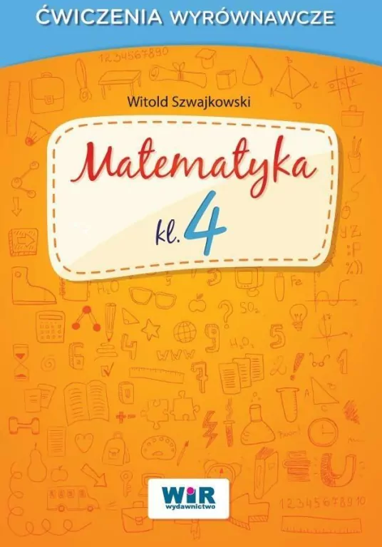 Matematyka. Klasa 4. Ćwiczenia wyrównawcze - tantis.pl