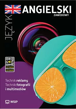 Języka angielski zawodowy dla technika reklamy i technika fotografii i multimediów. Nowy zeszyt ćwiczeń - tantis.pl