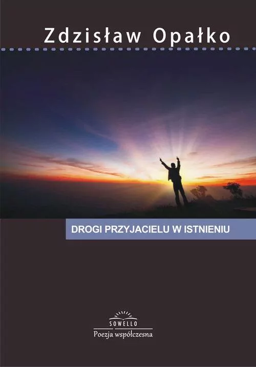 Drogi przyjacielu w istnieniu - tantis.pl