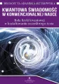 Kwantowa świadomość w konwencjonalnej nauce - tantis.pl