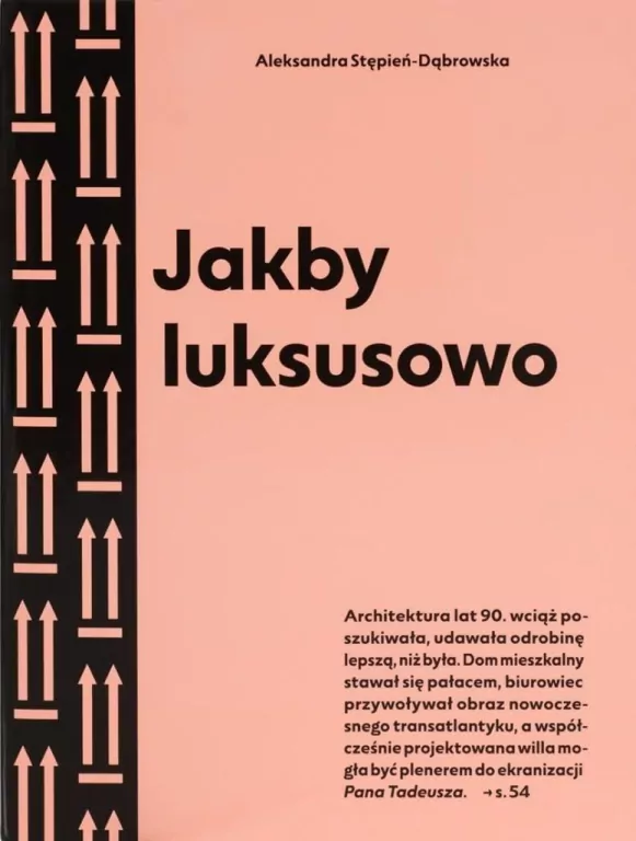 Jakby luksusowo. Przewodnik po architekturze - tantis.pl