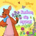Kocham cię, mamo! Rodzinne rymowanki. Disney - tantis.pl