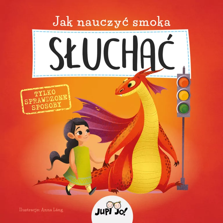 Jak nauczyć smoka słuchać - tantis.pl