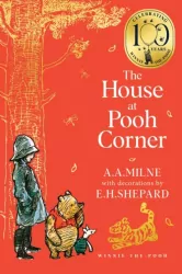Winnie-the-Pooh. The House at Pooh Corner