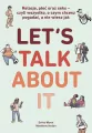 Let's Talk About It. Relacje, płeć oraz seks - tantis.pl
