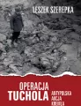 Operacja Tuchola. Antypolska akcja Kremla - tantis.pl