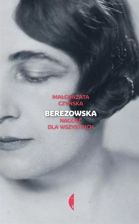 Berezowska. Nagość dla wszystkich - tantis.pl