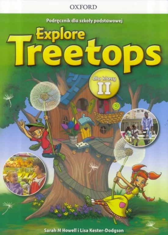 Explore Treetops 2. Szkoła podstawowa. Podręcznik + CD - tantis.pl