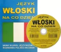 Język włoski na co dzień. Mini kurs językowy + CD - tantis.pl