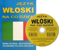 Język włoski na co dzień. Mini kurs językowy + CD