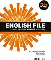 OXFORD. English File 3E. Upper-Intermediate. Workbook Without Key