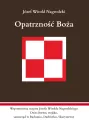 Opatrzność Boża. Wspomnienia majora Józefa... - tantis.pl