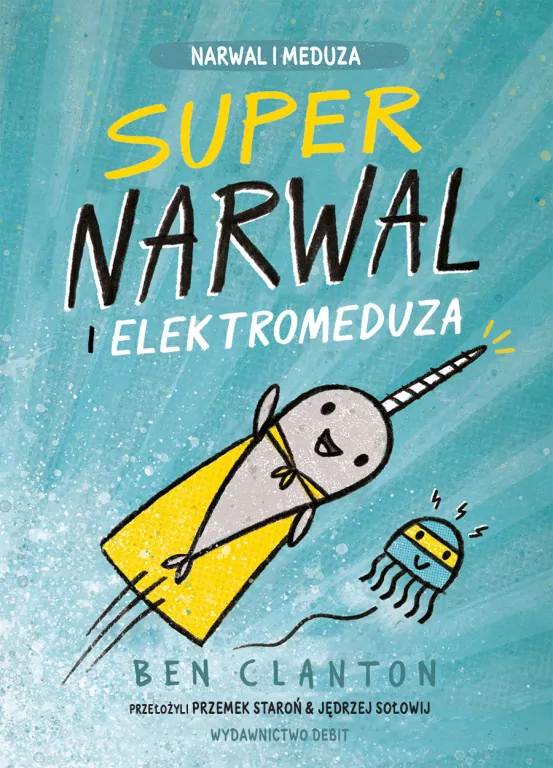 Supernarwal i elektromeduza - tantis.pl