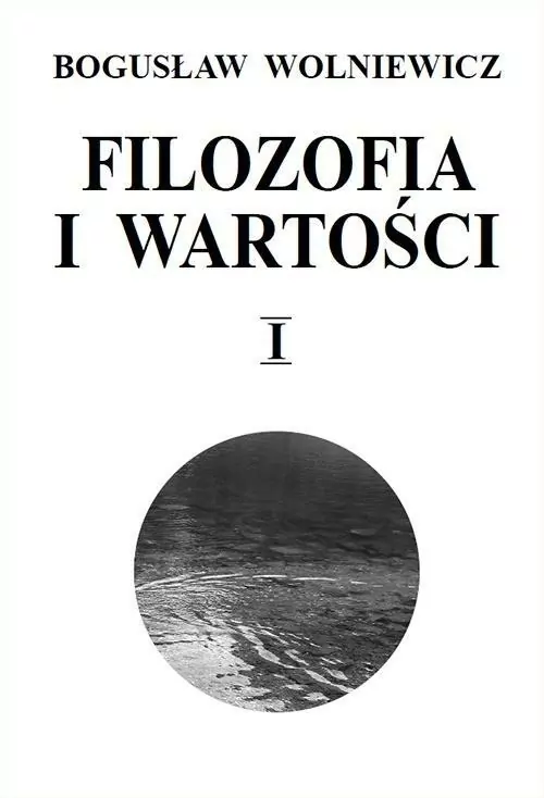 Filozofia i wartości. Tom 1 - tantis.pl