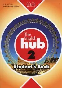 The English Hub 2. Student's Book - tantis.pl