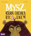 Mysz, która chciała być lwem - tantis.pl